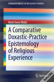 Capa do artigo Comparative Doxastic-Practice Epistemology Of Religious Experience
