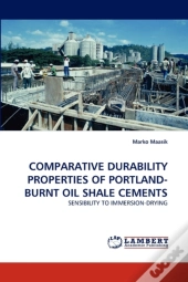 Comparative Durability Properties Of Portland-Burnt Oil Shale Cements