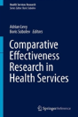 Comparative Effectiveness Research In Health Services - Preview