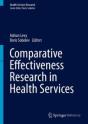 Comparative Effectiveness Research In Health Services - Preview