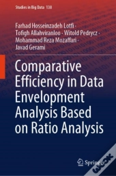 Comparative Efficiency In Data Envelopment Analysis Based On Ratio Analysis