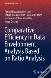 Capa do artigo Comparative Efficiency In Data Envelopment Analysis Based On Ratio Analysis