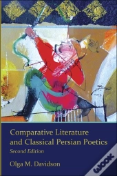 Comparative Literature And Classical Persian Poetics