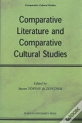 Comparative Literature And Comparative Cultural Studies