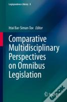 Comparative Multidisciplinary Perspectives On Omnibus Legislation