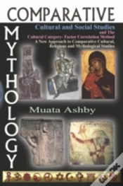 Capa do artigo Comparative Mythology, Cultural And Social Studies And The Cultural Category- Factor Correlation Method