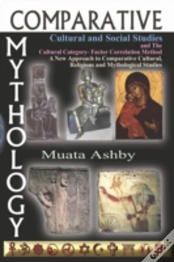Capa do artigo Comparative Mythology, Cultural And Social Studies And The Cultural Category- Factor Correlation Method