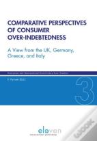 Comparative Perspectives Of Consumer Over-Indebtedness