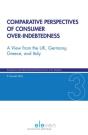 Comparative Perspectives Of Consumer Over-Indebtedness - Preview