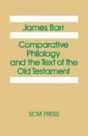 Comparative Philology And The Text Of The Old Testament - Preview