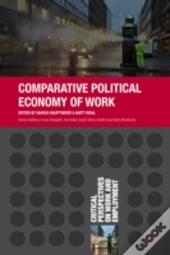 Comparative Political Economy Of Work