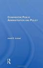 Comparative Public Administration And Policy - Preview