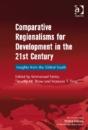 Comparative Regionalisms For Development In The 21st Century - Preview