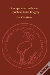 Comparative Studies In Republican Latin Imagery