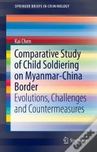 Comparative Study Of Child Soldiering On Myanmar-China Border