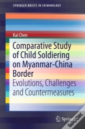 Comparative Study Of Child Soldiering On Myanmar-China Border