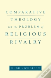 Capa do artigo Comparative Theology And The Problem Of Religious Rivalry
