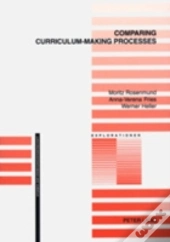 Comparing Curriculum-Making Processes
