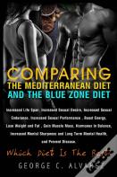 Comparing Mediterranean Diet And Blue Zone Diet