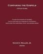 Comparing The Gospels - Preview