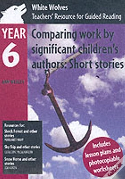 Capa do artigo Comparing Work By Significant Children'S Authors - Short Stories: Year 6teachers' Resource