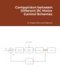 Comparision Between Different Dc Motor Control Schemes - Preview