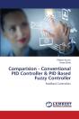 Comparision - Conventional Pid Controller & Pid Based Fuzzy Controller - Preview