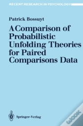Comparison Of Probabilistic Unfolding Theories For Paired Comparisons Data