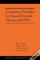 Comparison Principles For General Potential Theories And Pdes