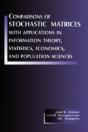 Comparisons Of Stochastic Matrices With Applications In Information Theory, Statistics, Economics And Population - Preview