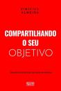 Compartilhando O Seu Objetivo: Cercando-Se De Pessoas Que Ajudem Na Jornada - Preview