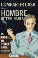 Compartir Casa Con El Hombre Interminable
