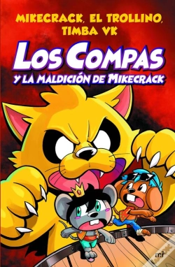 Capa do artigo Compas 4. Los Compas Y La Maldición De Mikecrack