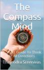 Compass Mind - A Short Guide To Think In All Directions - Preview