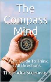 Capa do artigo Compass Mind - A Short Guide To Think In All Directions