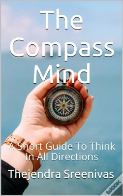 Capa do artigo Compass Mind - A Short Guide To Think In All Directions
