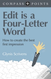 Capa do artigo Compass Points Â€“ Edit Is A Fourâ€“Letter Word Â€“ How To Create The Best First Impression