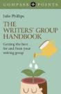 Compass Points: The Writers` Group Handbook - Getting The Best For And  From Your Writing Group - Preview