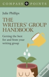 Capa do artigo Compass Points: The Writers` Group Handbook - Getting The Best For And  From Your Writing Group