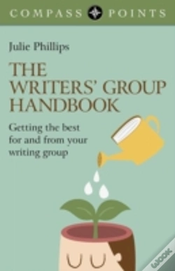 Capa do artigo Compass Points: The Writers` Group Handbook - Getting The Best For And  From Your Writing Group