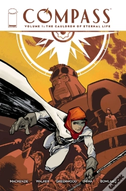 Capa do artigo Compass, Volume 1: The Cauldron Of Eternal Life