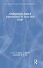 Compassion-Based Approaches In Loss And Grief - Preview