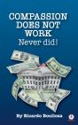 Compassion Does Not Work - Preview