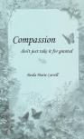 Compassion, Don'T Just Take It For Granted