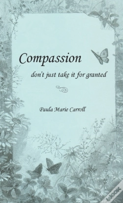 Capa do artigo Compassion, Don'T Just Take It For Granted