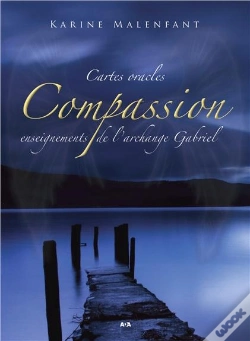 Capa do artigo Compassion, Enseignements De L'Archange Gabriel - Cartes Oracles