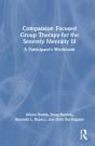Compassion Focused Group Therapy For The Severely Mentally Ill - Preview