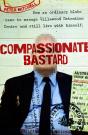 Compassionate Bastard - Preview