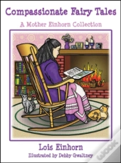 Compassionate Fairy Tales