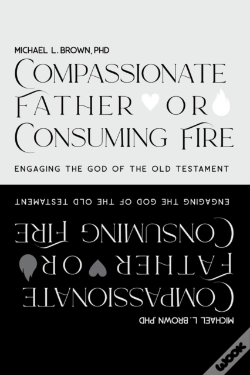 Capa do artigo Compassionate Father Or Consuming Fire?